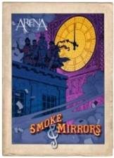 Arena (UK) : Smoke & Mirrors